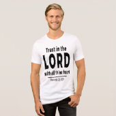 Trust in the Lord Proverbs 3 5 KJV Mens T-Shirt (Voorkant volledig)