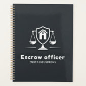 Trust Is Our Currency – Escrow Officer Planner (Voorkant)