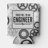 Trust Me Engineer Funny Quote Blikjeskoeler (Voorkant)