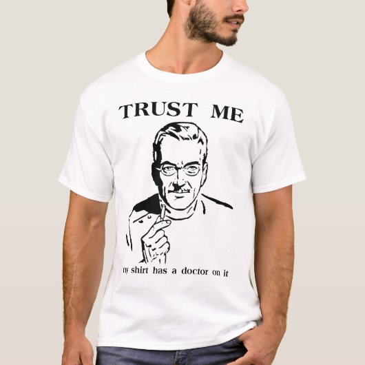 Trust Me Funny Doctor Shirt Humor (Voorkant)