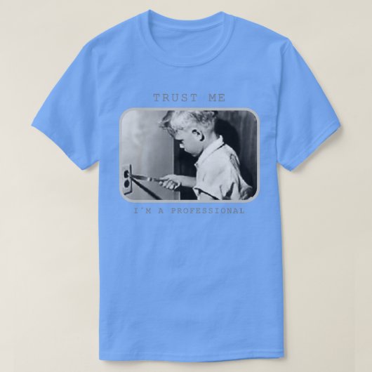 Trust me i am a professional electrician t-shirt (Design voorkant)