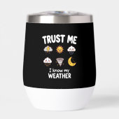 Trust Me I Know My Weather Funny Meteorologist Gif (Voorkant)