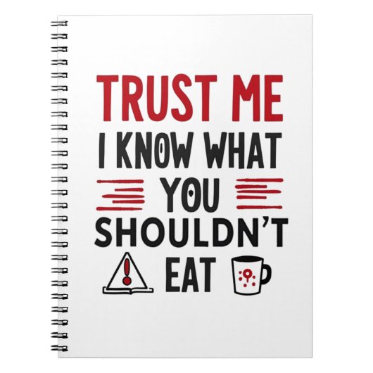 Trust Me, I Know What You Shouldn’t Eat Notitieboek (Voorkant)