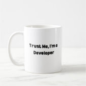 Trust Me I’m a Developer Mug – Programmer Gift Koffiemok (Links)