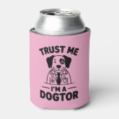Trust Me I’m a Dogtor Blikjeskoeler (Blikje Voorkant)
