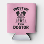 Trust Me I’m a Dogtor Blikjeskoeler (Voorkant)