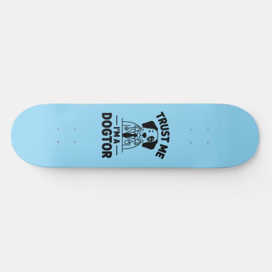 Trust Me I’m a Dogtor Persoonlijk Skateboard (Horizontaal)