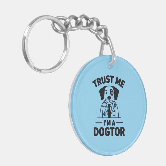 Trust Me I’m a Dogtor Sleutelhanger (Voorkant Links)