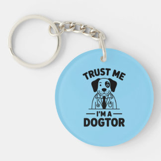 Trust Me I’m a Dogtor Sleutelhanger