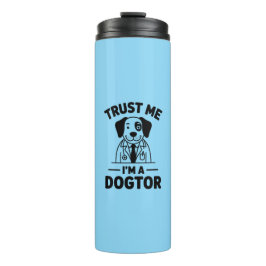 Trust Me I’m a Dogtor Thermosbeker