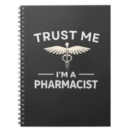 Trust Me I’m a Pharmacist Funny Pharmacy Notitieboek