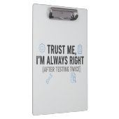 Trust Me I’m Always Right Funny Quality Engineer Klembord (Rechts)