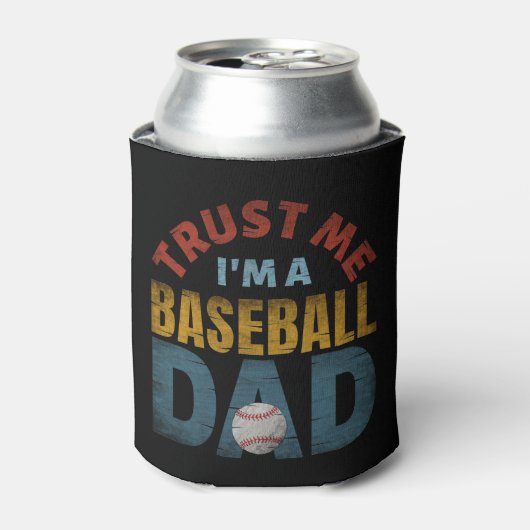 TRUST ME I'M A BASEBALL DAD BLIKJESKOELER (Blikje Voorkant)