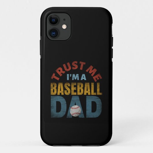 TRUST ME I'M A BASEBALL DAD Case-Mate iPhone CASE (Achterkant)