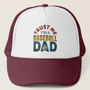 TRUST ME I'M A BASEBALL DAD TRUCKER PET