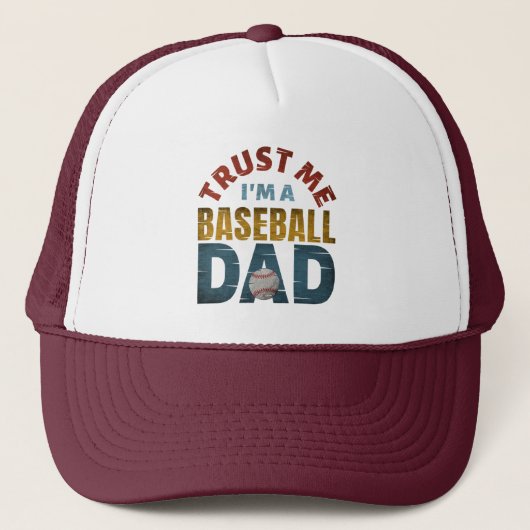 TRUST ME I'M A BASEBALL DAD TRUCKER PET (Voorkant)