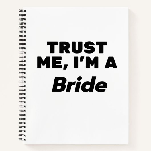 Trust Me, I'm a Bride Notitieboek (Voorkant)