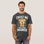 Trust me, I'm a civil engineer T-shirt (Voorkant volledig)