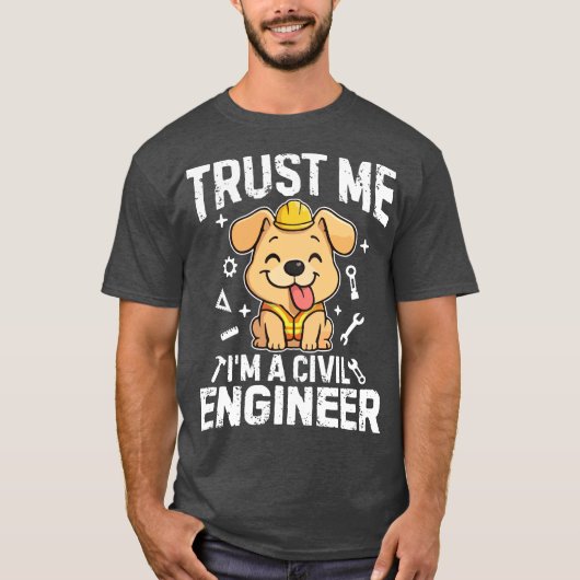 Trust me, I'm a civil engineer T-shirt (Voorkant)