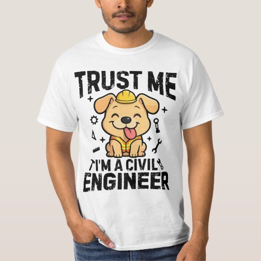 Trust me, I'm a civil engineer T-shirt (Voorkant)