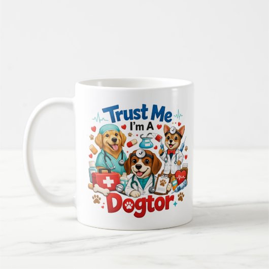 Trust Me I'm A Dogtor | Funny Veterinarian  Koffiemok (Links)