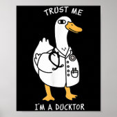 Trust Me I'm A Ductor Whimsical Duck Doctor Animal Poster (Voorkant)