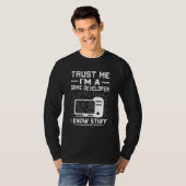 Trust Me I'm A Game Developer I Know Stuff T-shirt (Voorkant volledig)