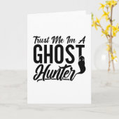 Trust Me Im A Ghost Hunter Hunt Ghost Hunting Kaart (Gele Bloem)