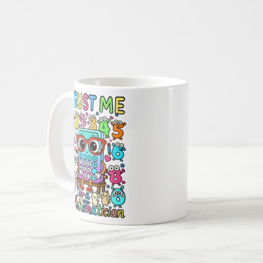 Trust Me Im A Mathematician Funny Mug Koffiemok (Voorkant links)