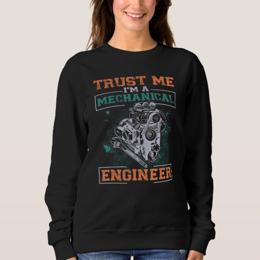 Trust Me I'm A Mechanical Engineer Engineering Trui (Voorkant)