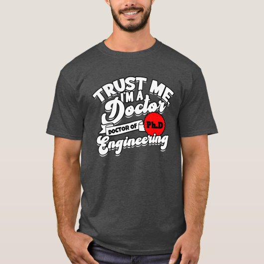 Trust Me Im A Phd Doctorate Engineering Phd boy T-shirt (Voorkant)