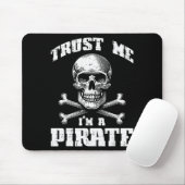 Trust Me Im A Rate Skull Crossbones Funny Men Wome Muismat (Met muis)