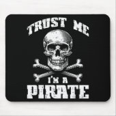 Trust Me Im A Rate Skull Crossbones Funny Men Wome Muismat (Voorkant)