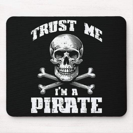 Trust Me Im A Rate Skull Crossbones Funny Men Wome Muismat (Voorkant)