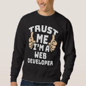 Trust Me I'm A Web Developer Thumbs Up Job Trui (Voorkant)