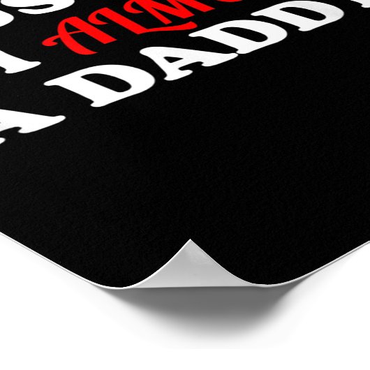 Trust Me I'm Almost A Daddy Funny Father's Day Mem Poster (Hoek)