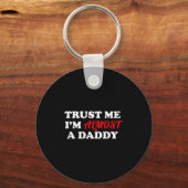 Trust Me I'm Almost A Daddy Funny Father's Day Mem Sleutelhanger (Voorkant)