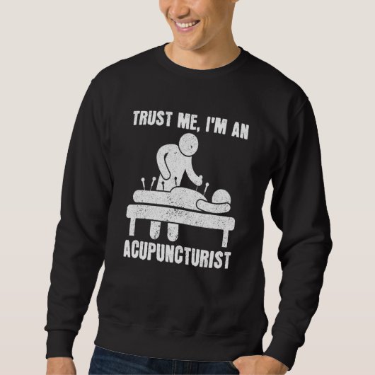 Trust Me I'm An Acupuncturist Chinese Medicine Acu Trui (Voorkant)