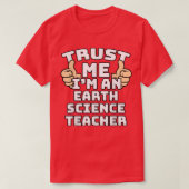 Trust Me I'm An Earth Science Teacher Thumbs Up Jo T-shirt (Design voorkant)