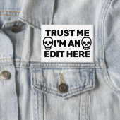 Trust Me - I'm An Edit Here™  Button (Insitu)