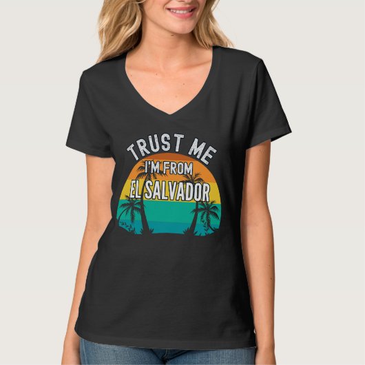 Trust Me I'm From El Salvador Tropical Trees Vinta T-shirt (Voorkant)