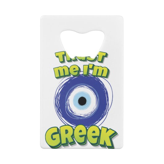 Trust Me I'm Greek Evil Eye Creditkaart Flessenopener (Achterkant)