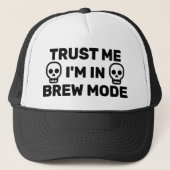 Trust Me - I'm In Brew Mode™ Trucker Hat Trucker Pet (Voorkant)