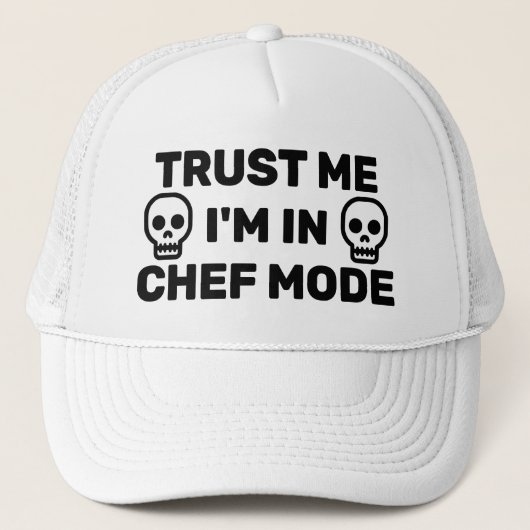 Trust Me - I'm In Chef Mode™ Trucker Hat Pet (Voorkant)