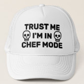 Trust Me - I'm In Chef Mode™ Trucker Hat Trucker Pet (Voorkant)