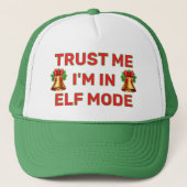 Trust Me - I'm In Elf Mode™ Trucker Hat Trucker Pet (Voorkant)