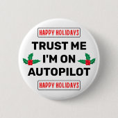 Trust Me - I'm On Autopilot Button (Voorkant)