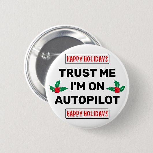 Trust Me - I'm On Autopilot Button (Voorkant /achterkant)