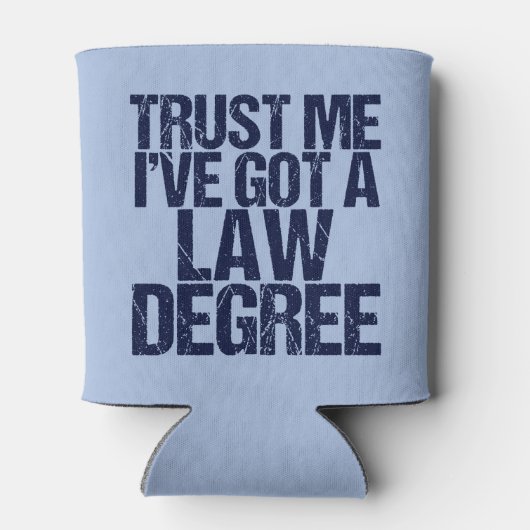 Trust Me Lawyer Funny Law School Afstuderen Blikjeskoeler (Achterkant)