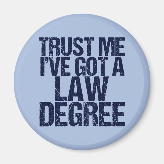Trust Me Lawyer Funny Law School Afstuderen Magneet (Voorkant)